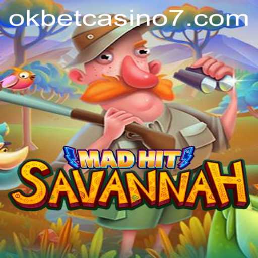 Exploring the World of MadHitSavannah at Okbet Casino