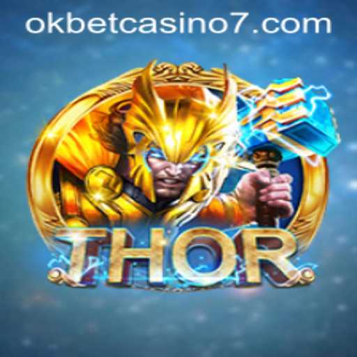 Discover the World of Asgard with THOR at Okbet Casino